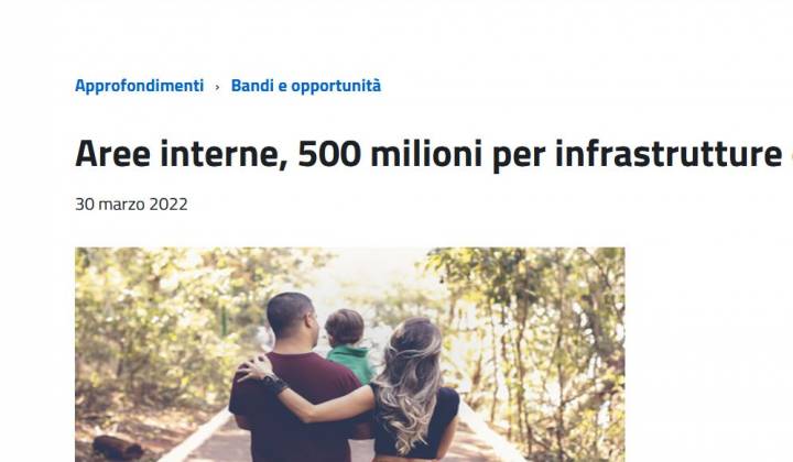 Immagine articolo: Pubblicato il bando Aree interne dedicato a 3.832 comuni d'Italia: ben 500 mln € per infrastrutture e servizi sociali