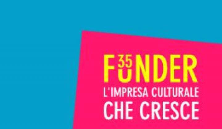 Immagine articolo: Contributi a fondo perduto del 75% per rafforzare le imprese culturali no profit con il bando Funder35 ed.2017