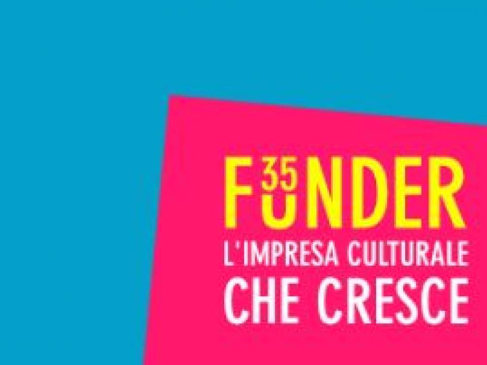 Immagine articolo: Contributi a fondo perduto del 75% per rafforzare le imprese culturali no profit con il bando Funder35 ed.2017